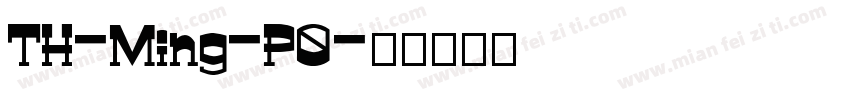 TH-Ming-P0字体转换