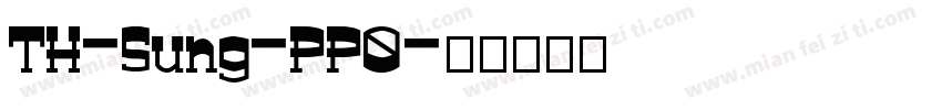TH-Sung-PP0字体转换