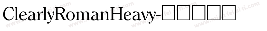 ClearlyRomanHeavy字体转换