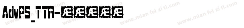 AdvPS_TTR字体转换