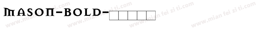 Mason-Bold字体转换