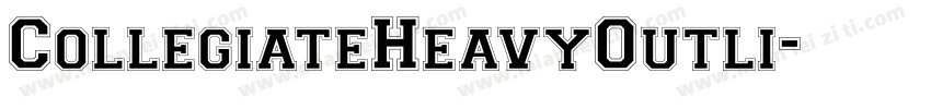 CollegiateHeavyOutli字体转换