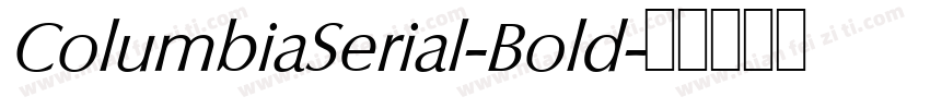ColumbiaSerial-Bold字体转换