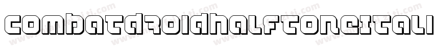 CombatDroidHalftoneItalic-YDnL字体转换