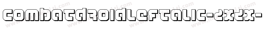 CombatDroidLeftalic-2xZX字体转换