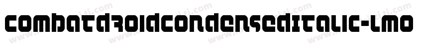 CombatDroidCondensedItalic-lmoq字体转换