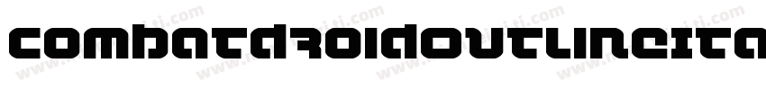 CombatDroidOutlineItalic-wap9字体转换