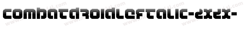CombatDroidLeftalic-2xZX字体转换