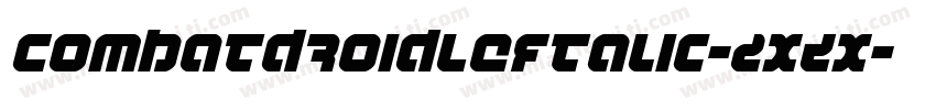 CombatDroidLeftalic-2xZX字体转换