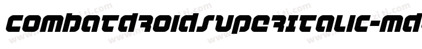 CombatDroidSuperItalic-md4v字体转换