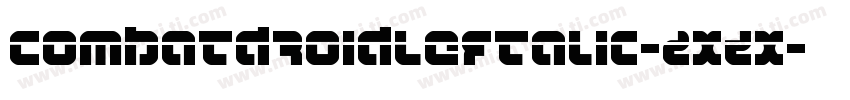 CombatDroidLeftalic-2xZX字体转换