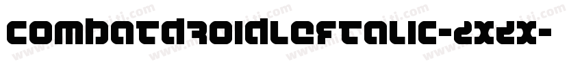 CombatDroidLeftalic-2xZX字体转换