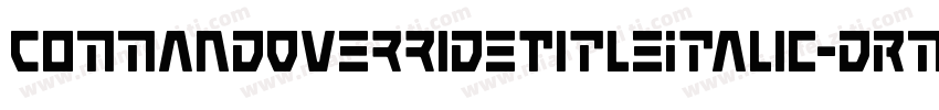 CommandOverrideTitleItalic-dRmx字体转换