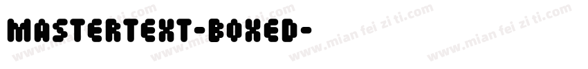 Mastertext-Boxed字体转换