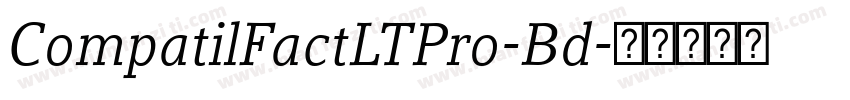 CompatilFactLTPro-Bd字体转换