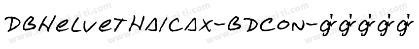 DBHelvethaicaX-BdCon字体转换