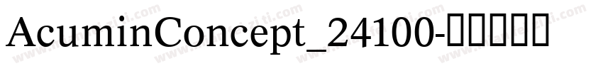 AcuminConcept_24100字体转换