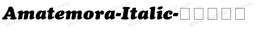 Amatemora-Italic字体转换