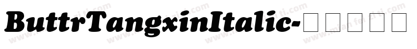 ButtrTangxinItalic字体转换