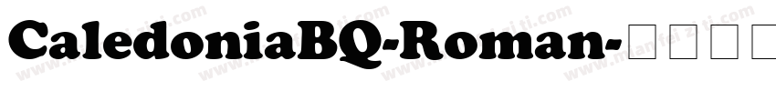 CaledoniaBQ-Roman字体转换