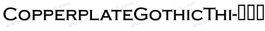 CopperplateGothicThi字体转换