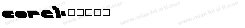 core1字体转换
