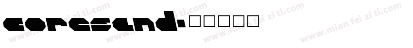 coresand字体转换