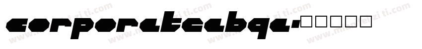 corporateabqa字体转换