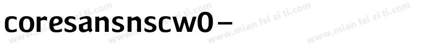 coresansnscw0字体转换