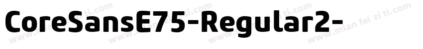 CoreSansE75-Regular2字体转换