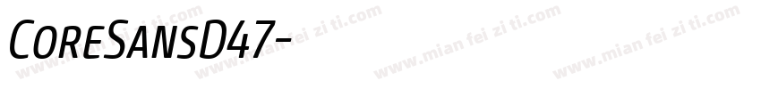 CoreSansD47字体转换