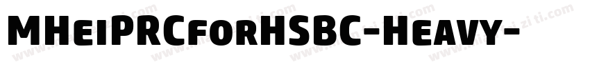 MHeiPRCforHSBC-Heavy字体转换