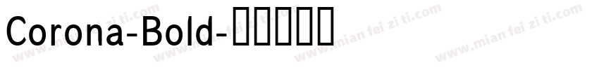 Corona-Bold字体转换