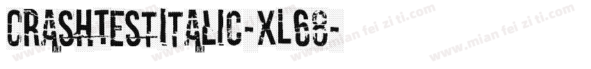 CrashTestItalic-xL68字体转换