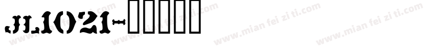 jl1021字体转换