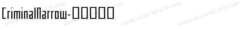 CriminalNarrow字体转换
