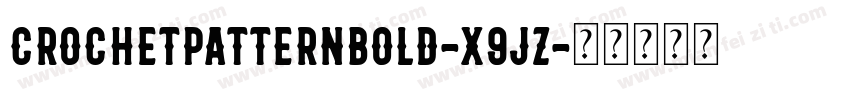 CrochetPatternBold-X9jZ字体转换