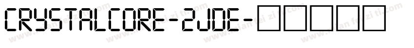 CrystalCore-2jde字体转换