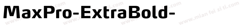 MaxPro-ExtraBold字体转换