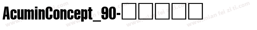 AcuminConcept_90字体转换