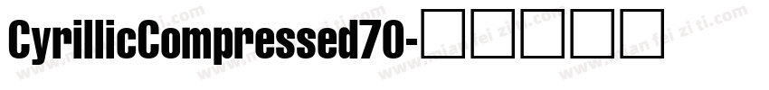 CyrillicCompressed70字体转换