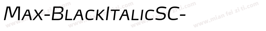 Max-BlackItalicSC字体转换