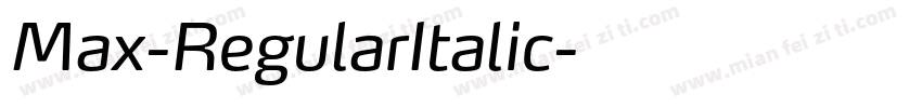 Max-RegularItalic字体转换