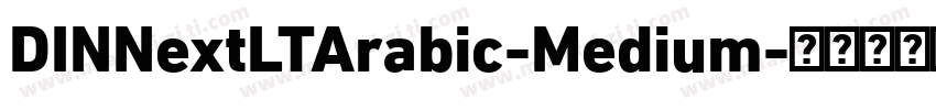 DINNextLTArabic-Medium字体转换