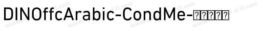 DINOffcArabic-CondMe字体转换