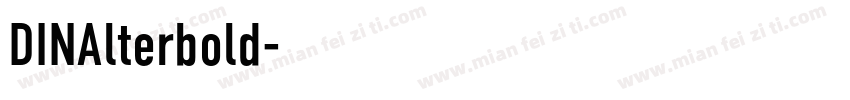 DINAlterbold字体转换