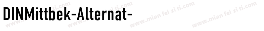DINMittbek-Alternat字体转换