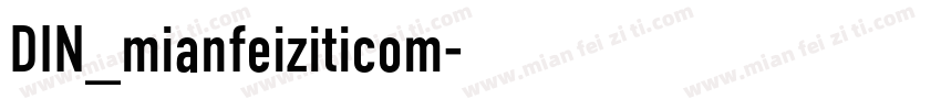 DIN_mianfeiziticom字体转换