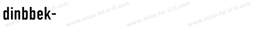 dinbbek字体转换