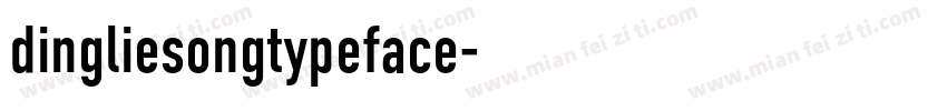 dingliesongtypeface字体转换